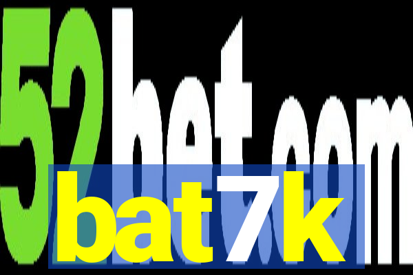 bat7k