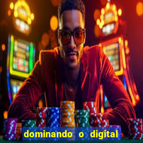 dominando o digital definitivo reclame aqui