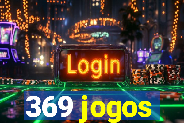 369 jogos