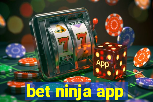 bet ninja app