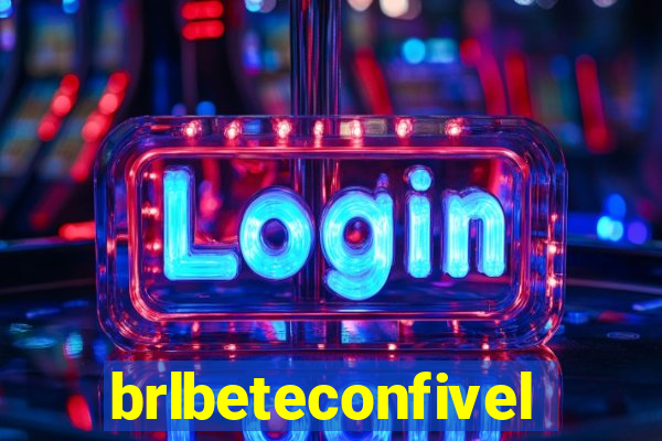 brlbeteconfivel