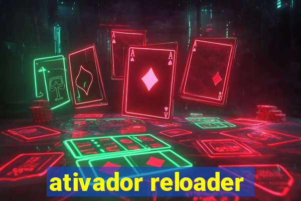 ativador reloader