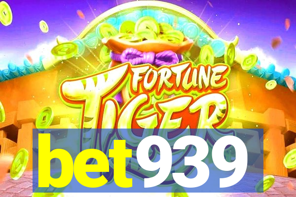 bet939