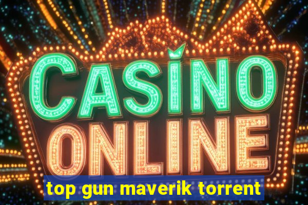 top gun maverik torrent