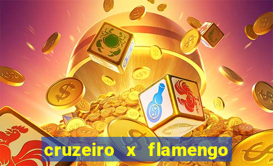 cruzeiro x flamengo ao vivo hd