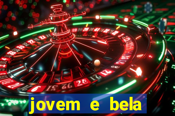 jovem e bela dublado download