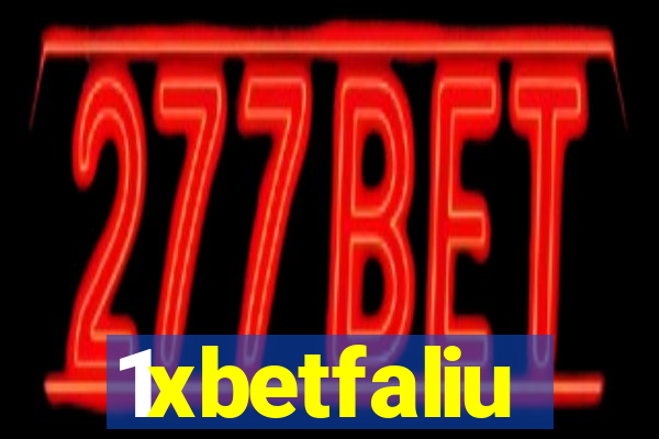 1xbetfaliu