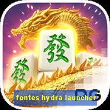 fontes hydra launcher