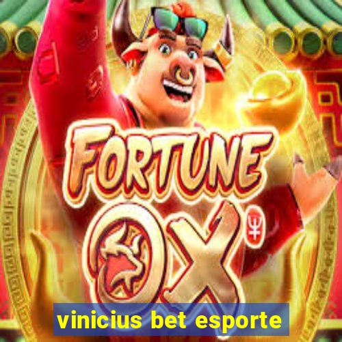 vinicius bet esporte