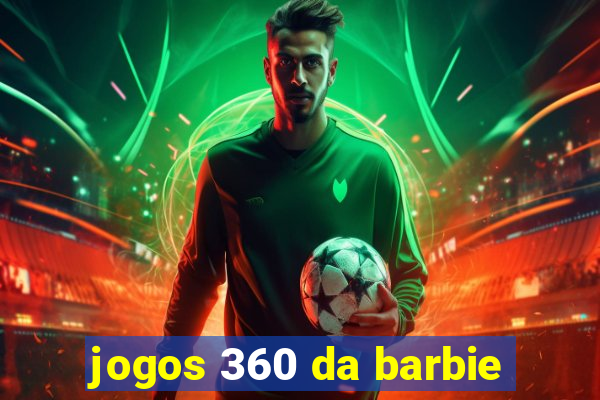 jogos 360 da barbie