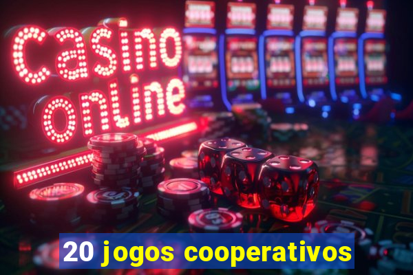 20 jogos cooperativos