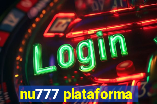 nu777 plataforma