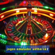 jogos emulador aethersx2