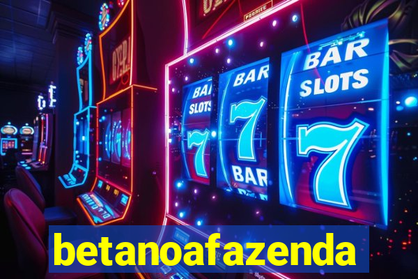 betanoafazenda