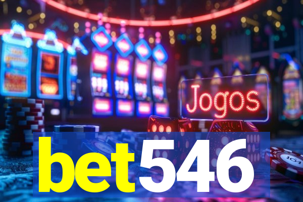 bet546