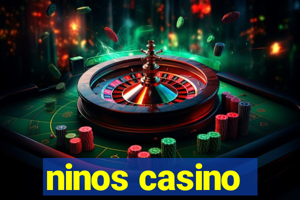 ninos casino