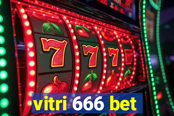 vitri 666 bet