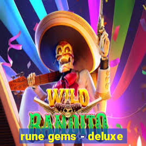 rune gems - deluxe