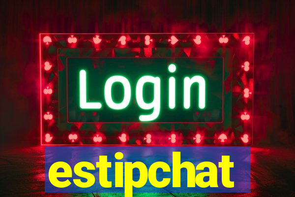 estipchat