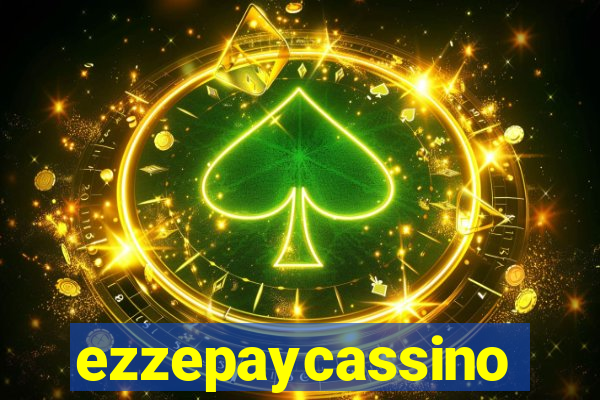 ezzepaycassino