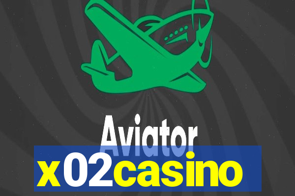 x02casino