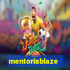 mentoriablaze