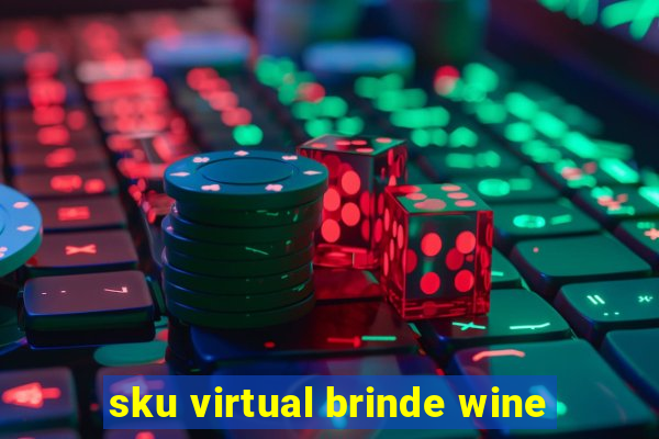 sku virtual brinde wine