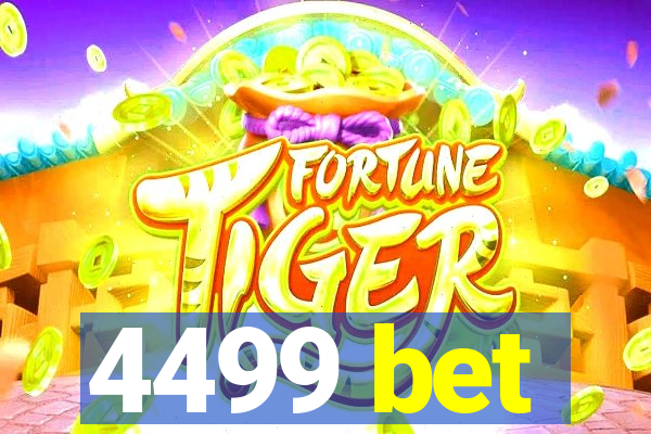 4499 bet