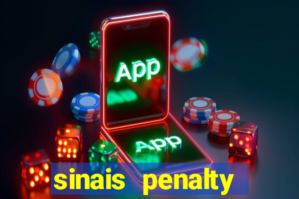 sinais penalty shoot out