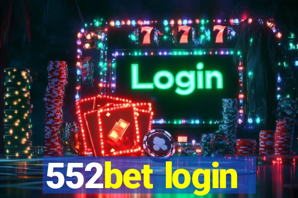 552bet login