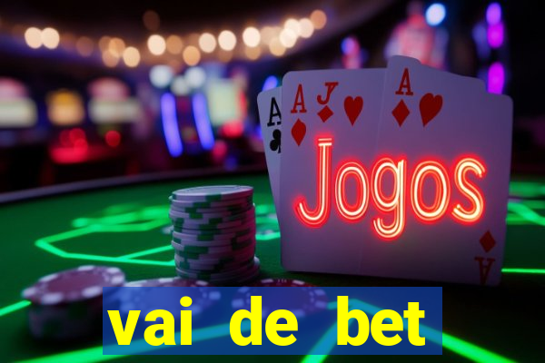 vai de bet gusttavo lima app