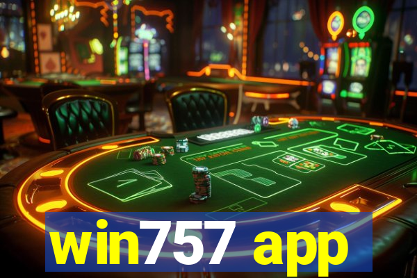 win757 app