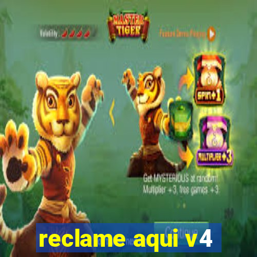 reclame aqui v4