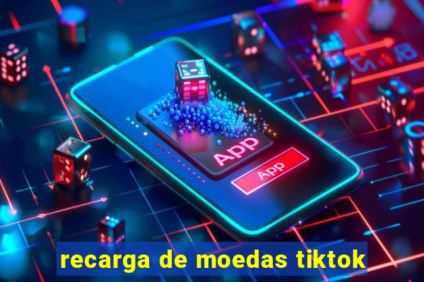 recarga de moedas tiktok