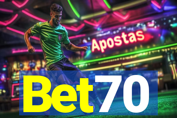 Bet70