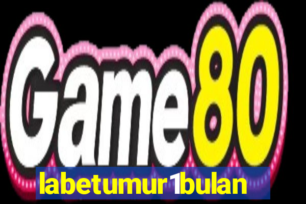 labetumur1bulan