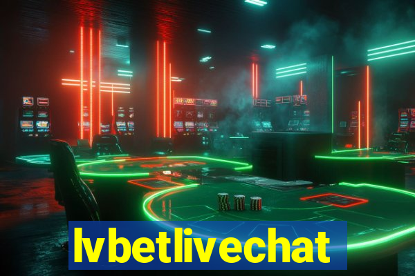 lvbetlivechat