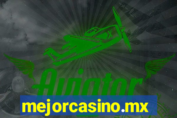 mejorcasino.mx