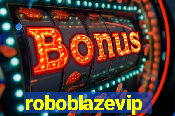 roboblazevip