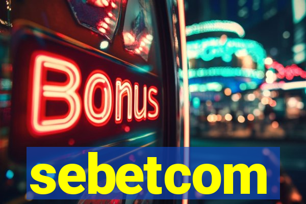 sebetcom