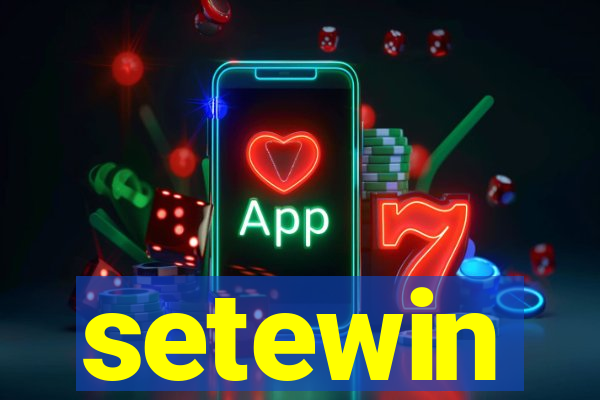 setewin