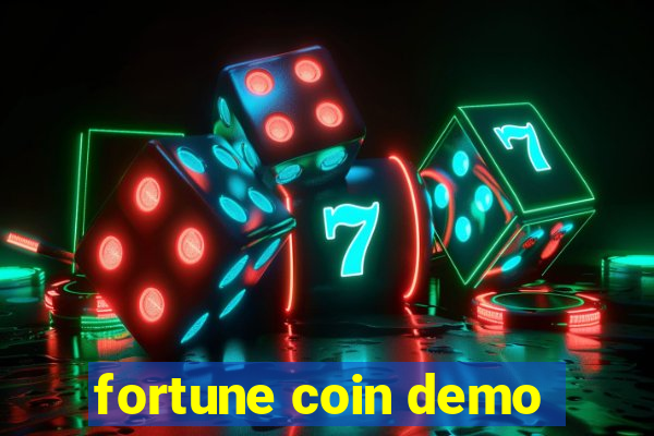 fortune coin demo