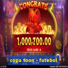 copa toon - futebol