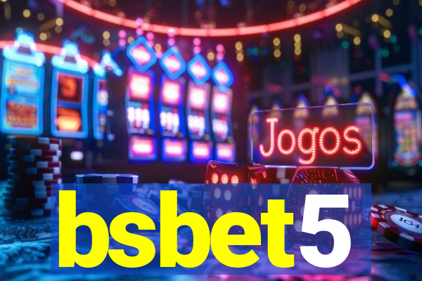 bsbet5