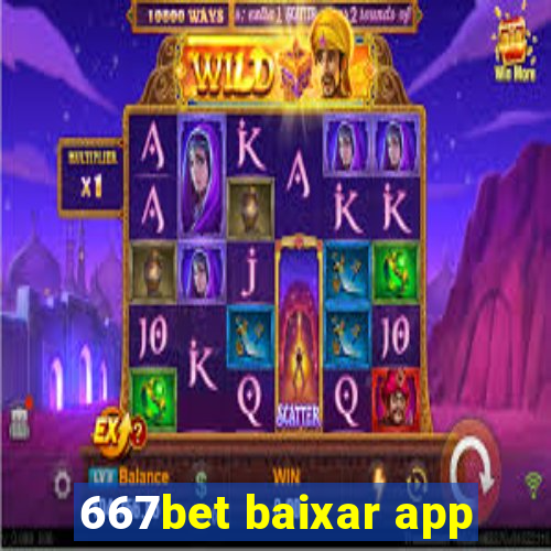 667bet baixar app