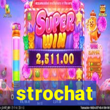 strochat