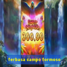 ferbasa campo formoso