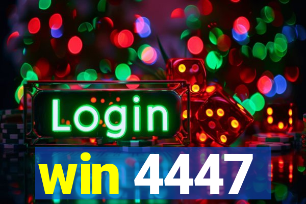 win 4447