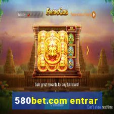 580bet.com entrar