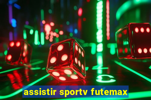 assistir sportv futemax